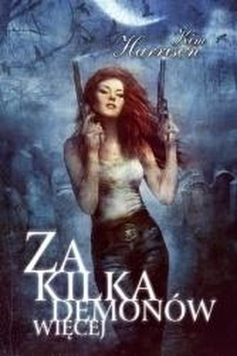 Za kilka demonów więcej Za kilka demonów więcej