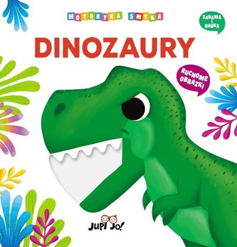 Motoryka smyka. Dinozaury Motoryka smyka. Dinozaury