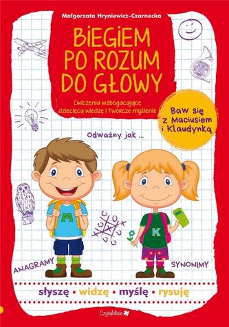 Biegiem po rozum do głowy