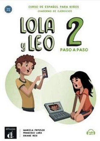 Lola y Leo 2 paso a paso zeszyt ćwiczeń Lola y Leo 2 paso a paso zeszyt ćwiczeń