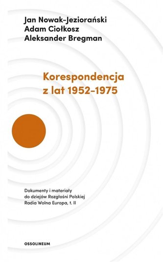Korespondencja z lat 1952-1975 T.2 Korespondencja z lat 1952-1975 T.2