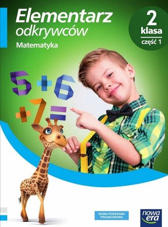 Elementarz odkrywców 2 Matematyka Podr. cz.1 NE
