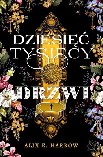 Dziesięć tysięcy drzwi Dziesięć tysięcy drzwi