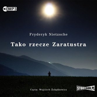 Tako rzecze Zaratustra audiobook Tako rzecze Zaratustra audiobook