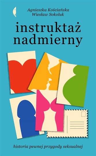 Instruktaż nadmierny. Historia pewnej przygody...