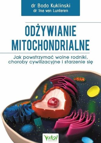 Odżywianie mitochondrialne Odżywianie mitochondrialne