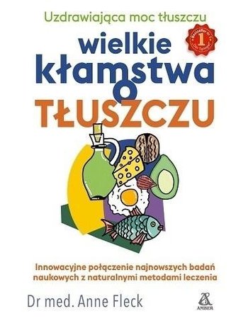 Wielkie kłamstwa o tłuszczu