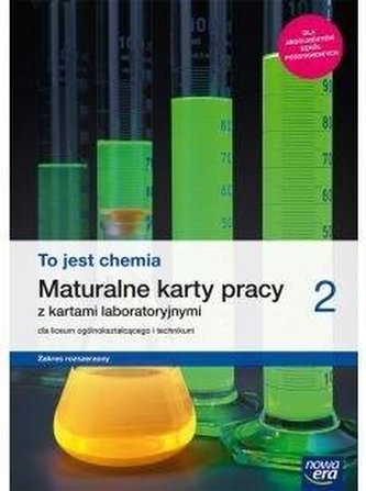Chemia LO 2 To jest chemia KP ZR w.2021 NE Chemia LO 2 To jest chemia KP ZR w.2021 NE