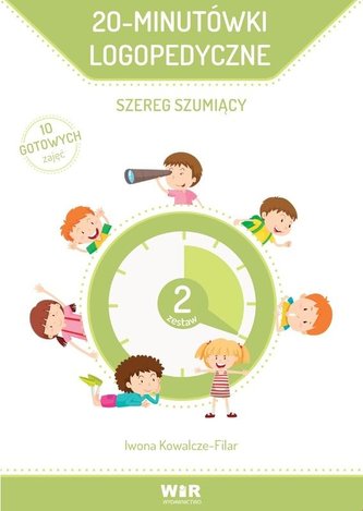 20-minutówki Logopedyczne. Szereg szumiący 20-minutówki Logopedyczne. Szereg szumiący