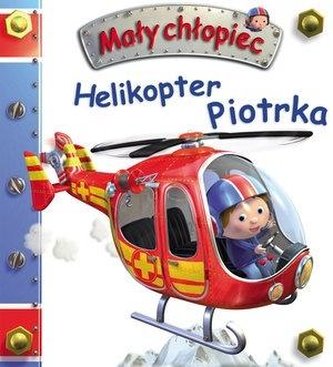 Mały chłopiec. Helikopter Piotrka w.2019