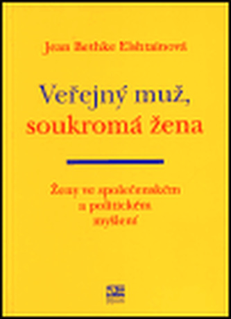 Veřejný muž, soukromá žena