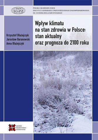 Wpływ klimatu na stan zdrowia w Polsce... Wpływ klimatu na stan zdrowia w Polsce...