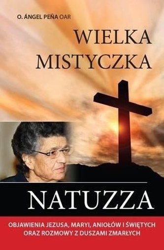 Wielka mistyczka Natuzza Wielka mistyczka Natuzza