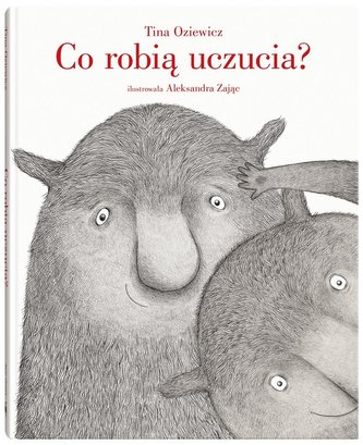 Co robią uczucia? Co robią uczucia?