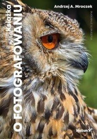 Książka o fotografowaniu w.IV