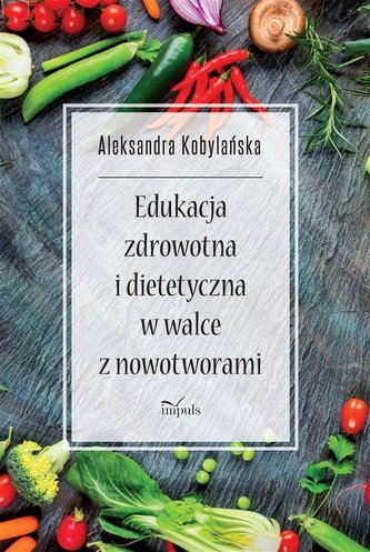 Edukacja zdrowotna i dietetyczna w walce z..