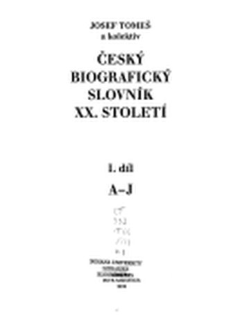 Český biografický slovník XX. století : Díl 1-3 (Josef Tomeš, 1999)