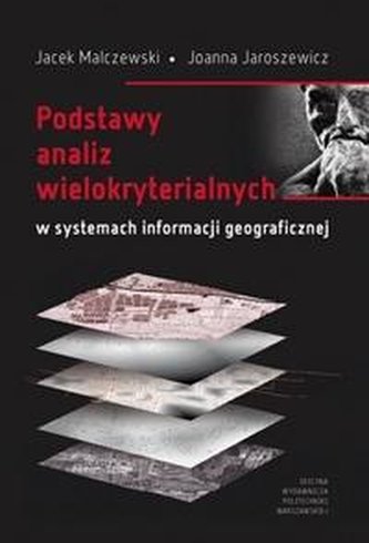 Podstawy analiz wielokryterialnych w systemach... Podstawy analiz wielokryterialnych w systemach...