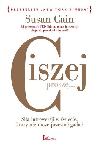 Ciszej, proszę... Siła introwersji w świecie..