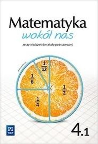 Matematyka Wokół nas SP 4/1 ćw. 2020 WSIP Matematyka Wokół nas SP 4/1 ćw. 2020 WSIP