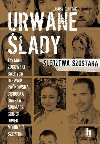 Urwane ślady. Śledztwa Szóstaka Urwane ślady. Śledztwa Szóstaka