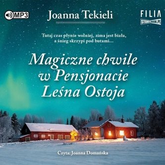 Magiczne chwile w Pensjonacie Leśna Ostoja CD