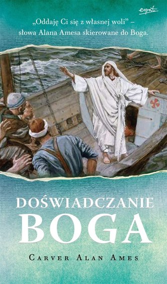 Doświadczanie Boga Doświadczanie Boga
