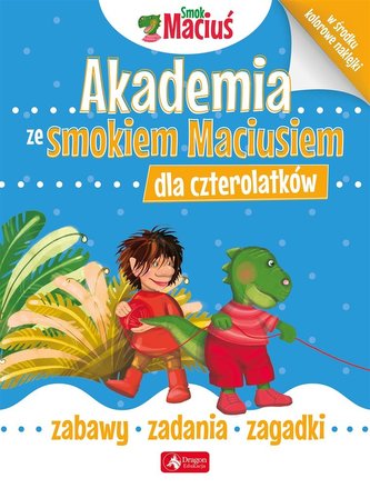 Akademia ze smokiem Maciusiem dla czterolatków Akademia ze smokiem Maciusiem dla czterolatków