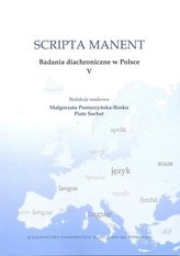 Scripta manent. Badania diachroniczne w Polsce V
