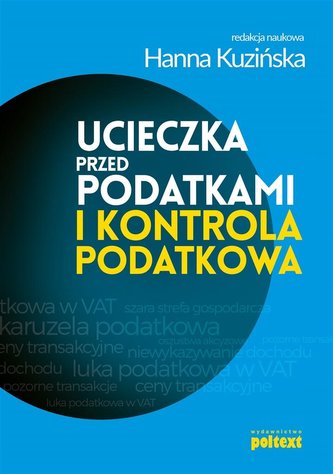 Ucieczka przed podatkami i kontrola podatkowa Ucieczka przed podatkami i kontrola podatkowa