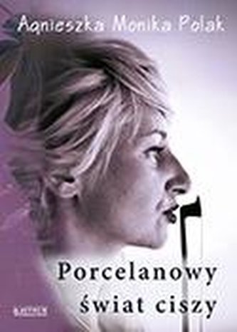 Porcelanowy świat ciszy Porcelanowy świat ciszy