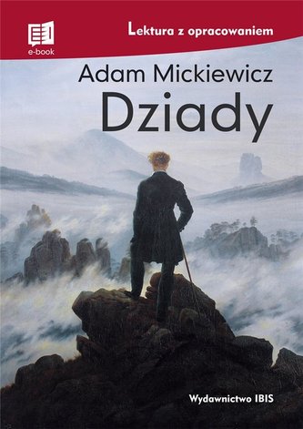 Dziady. Lektura z opracowaniem TW Dziady. Lektura z opracowaniem TW
