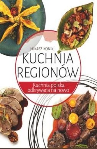 Kuchnia Regionów Kuchnia Regionów