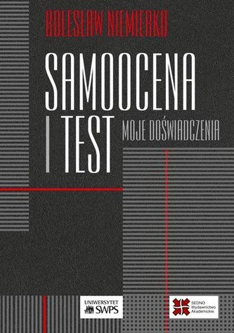 Samoocena i test. Moje doświadczenia Samoocena i test. Moje doświadczenia