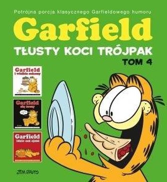 Garfield. Tłusty koci trójpak T.4 Garfield. Tłusty koci trójpak T.4