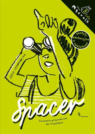 Spacer. Ćwiczenia przyrodnicze dla trzylatków Spacer. Ćwiczenia przyrodnicze dla trzylatków