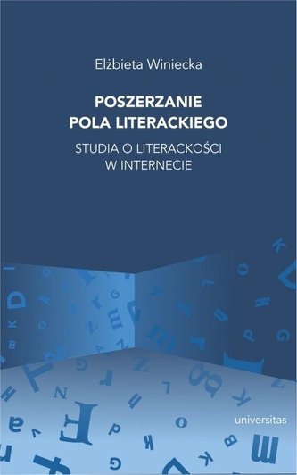 Poszerzanie pola literackiego Poszerzanie pola literackiego