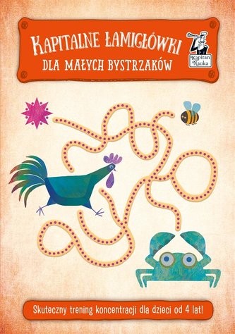 Kapitan Nauka Kapitalne łamigłówki dla małych... Kapitan Nauka Kapitalne łamigłówki dla małych...