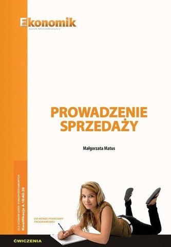 Kwalifikacjia A.18/AU.20. Prowadzenie sprzedaży ćw