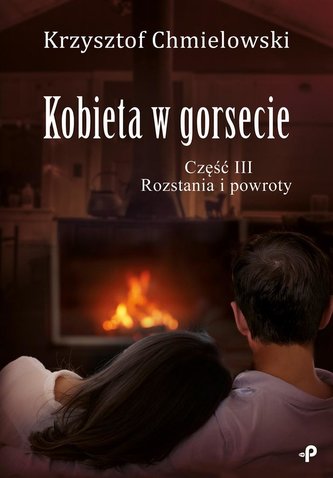 Kobieta w gorsecie T.3 Rozstania i powroty