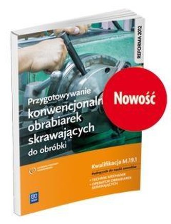 Przygot. konw. ob. skraw. do obróbki. Kwal.M.19.1