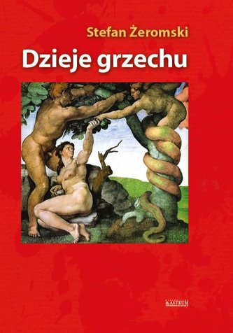 Dzieje grzechu w. albumowe Dzieje grzechu w. albumowe