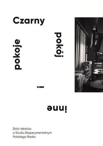 Czarny pokój i inne pokoje. Zbiór tekstów