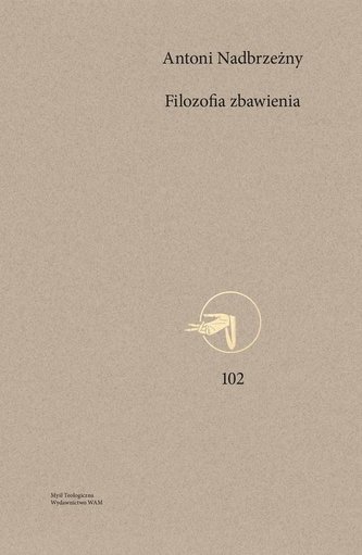 Filozofia zbawienia Filozofia zbawienia