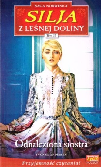 Silja z Leśniej Doliny T.15 Odnaleziona siostra