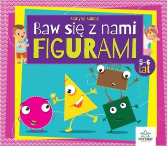 Baw się z nami figurami 5-6lat Baw się z nami figurami 5-6lat