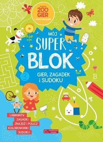 Mój Super blok. Gry, zagadki i sudoku Mój Super blok. Gry, zagadki i sudoku