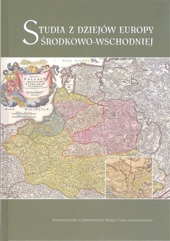 Studia z dziejów Europy Środkowo-Wschodniej Studia z dziejów Europy Środkowo-Wschodniej