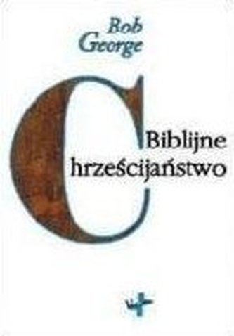 Biblijne chrześcijaństwo