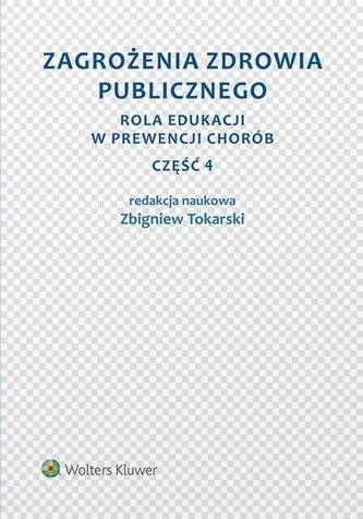 Zagrożenia zdrowia publicznego cz. 4